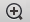 Zoom in button